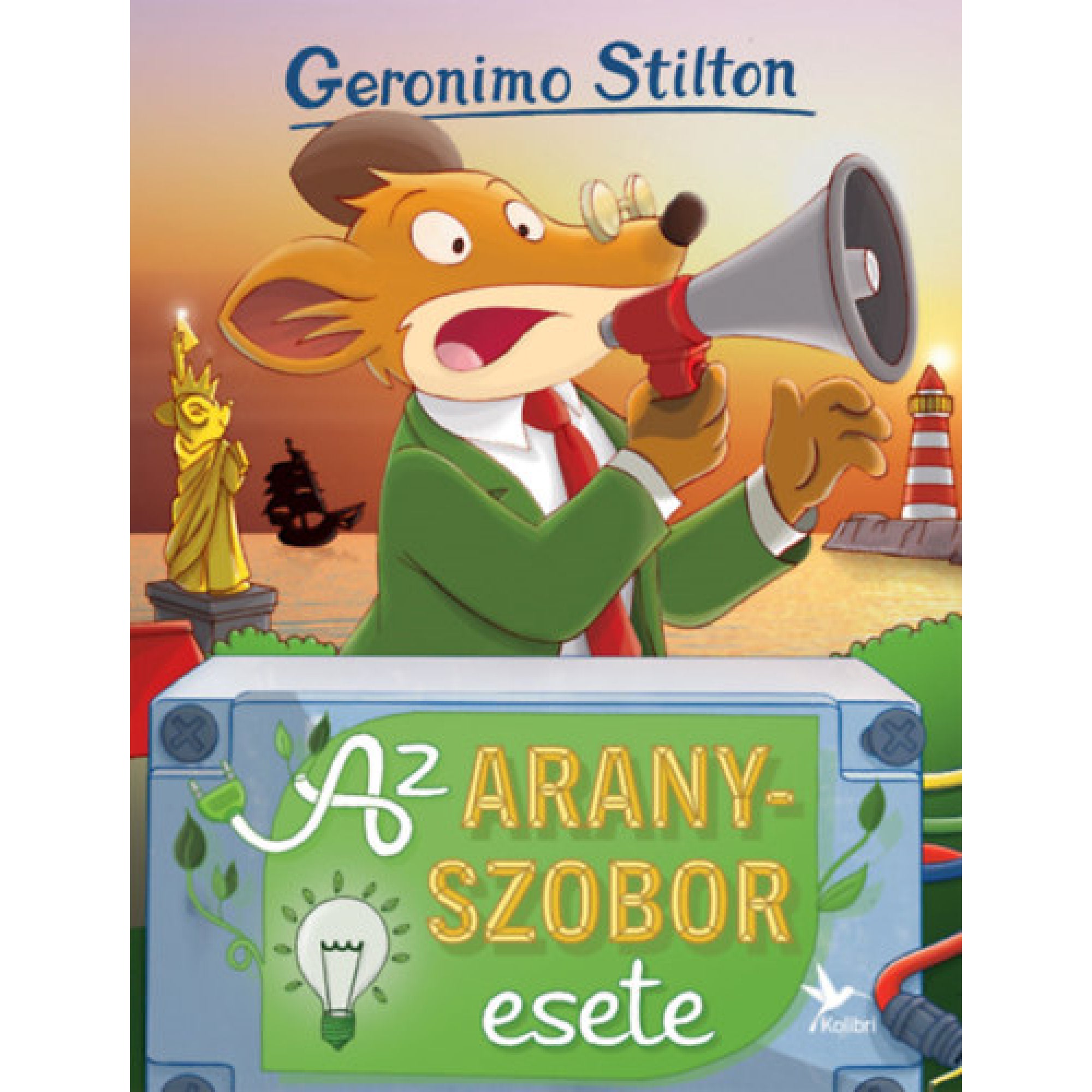 „Az aranyszobor esete” című Geronimo Stilton-könyv borítója. A képen a főhős, egy barna egér zöld zakóban, piros nyakkendőben és szemüveggel látható, amint egy piros-fehér hangszóróba beszél. A háttérben egy aranyszínű egérszobor áll, mellette világítótorony, naplemente és egy kalózhajó sziluettje. A borító alsó részén világoskék tábla, rajta a cím zöld és arany betűkkel: „Az aranyszobor esete”. A tábla sarkán egy villanykörte rajza, jobb alsó sarokban a Kolibri Kiadó logója.