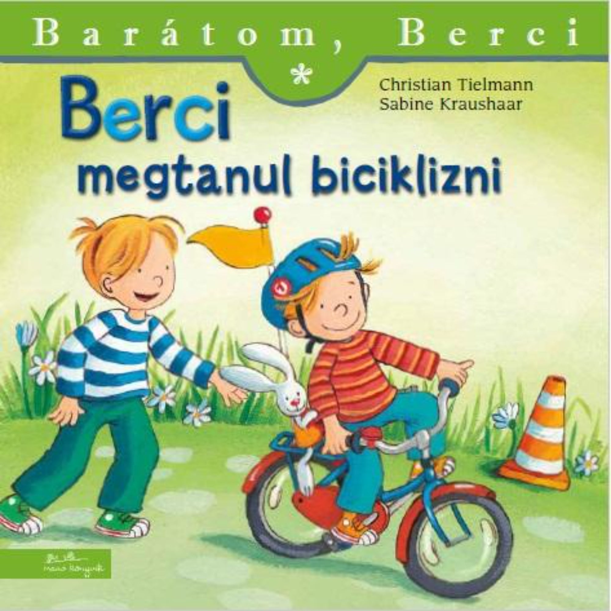 A „Berci megtanul biciklizni – Barátom, Berci 12.” című gyerekkönyv borítója, amelyen Berci kék sisakban, piros gyerekbiciklin teker, első kosarában kedvenc plüssnyuszijával. Mellette vidáman fut Frici kék-fehér csíkos pulóverben. A háttérben zöld fű, virágok és egy narancssárga bója látható. A borítón fent a sorozat címe: „Barátom, Berci”, a szerzők neve: Christian Tielmann és Sabine Kraushaar.