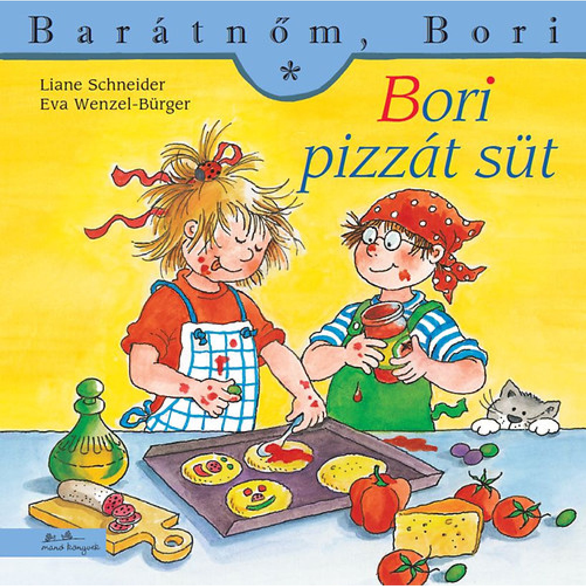 A „Bori pizzát süt” (Barátnőm, Bori 29.) könyv borítója, amelyen Bori és egy fiú vidáman pizzát készítenek a konyhában, színes zöldségek és mosolygós arcú pizzaszeletek között, háttérben egy kíváncsi cica.