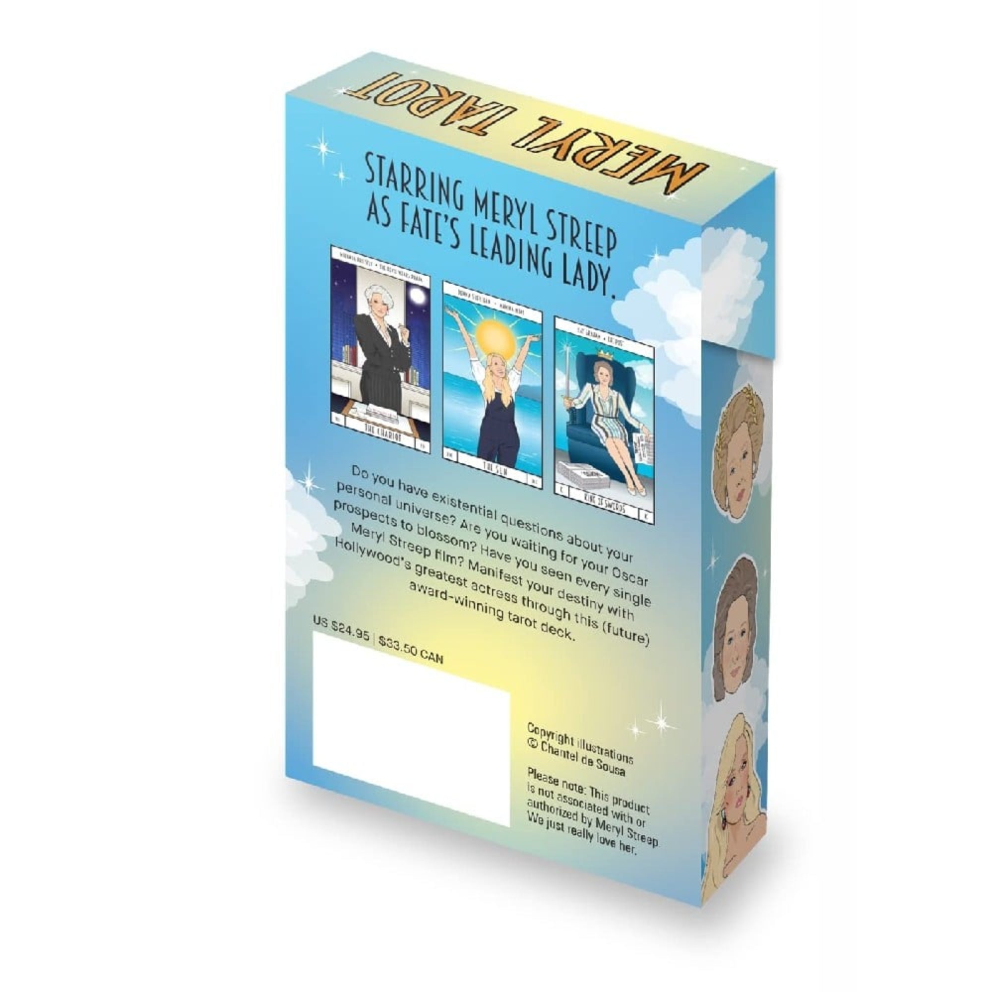 A képen a Meryl Tarot kártyacsomag hátlapja látható, mely vidám, felhős-mennyei dizájnt kapott. A dobozon három kártyalap is helyet kapott – köztük „The Chariot”, „The Sun” és „The Star” –, mindegyiken Meryl Streep ikonikus filmes szerepeivel. A hátoldalon található szöveg játékosan utal az élet nagy kérdéseire és arra, hogyan segíthet ez a különleges tarot pakli a sorsunk alakításában – természetesen egy kis hollywoodi csillogással fűszerezve. A doboz oldalsó részén további karakterillusztrációk láthatók.