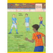 Jelenet a Mit? Miért? Hogyan? Olvasókönyv: Foci könyvből, amely a focipályán történő eseményeket és szabályokat ismerteti.