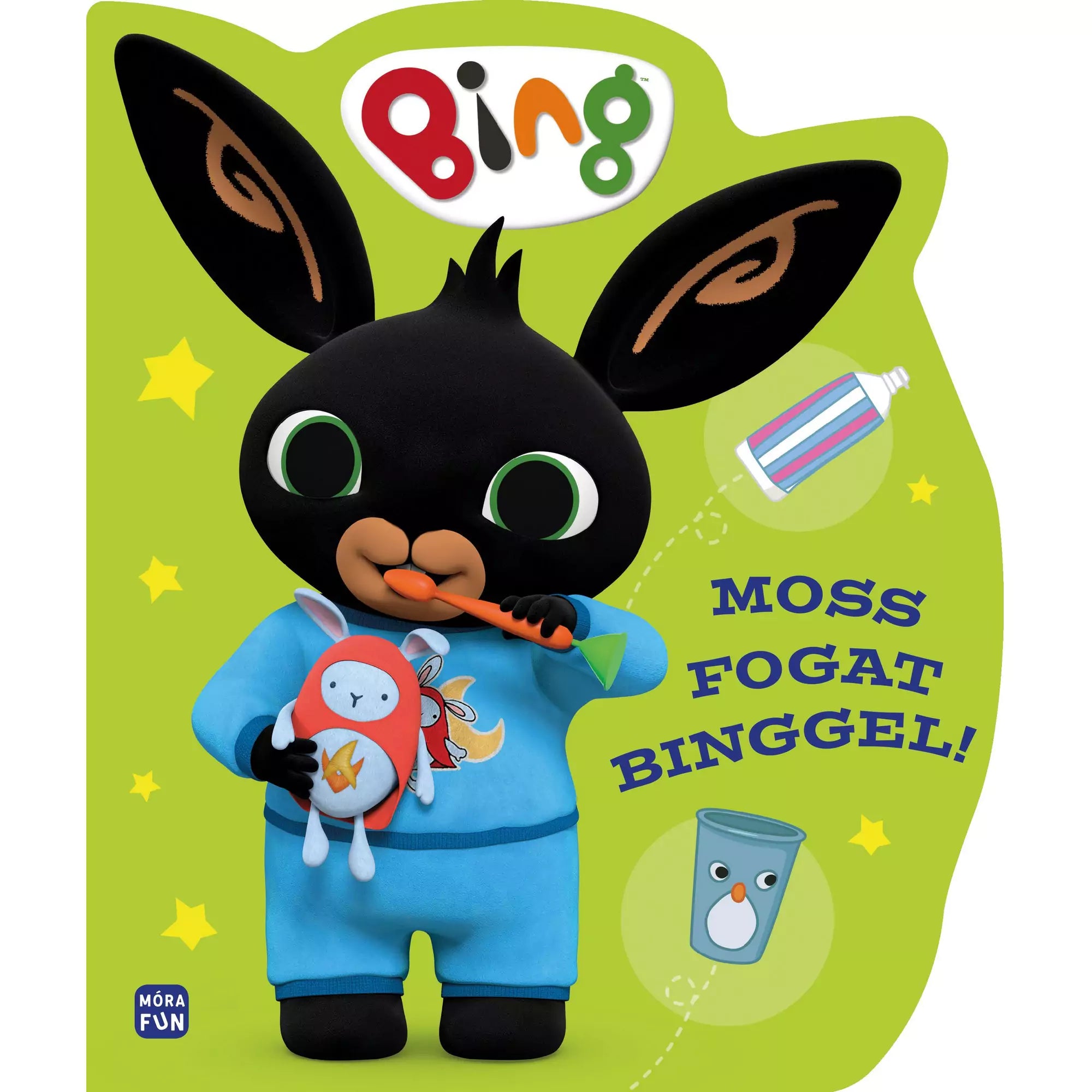 Zöld háttér előtt álló Bing nyuszi a „Moss fogat Binggel!” könyv borítóján, kék pizsamában, fogkefével és plüssnyuszival.