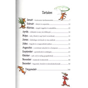 Az „Egész évben Pettsonnal és Findusszal” könyv tartalomjegyzéke hónapokra bontva, minden hónaphoz kapcsolódó kreatív természetes tevékenységgel, illusztrált állatfigurákkal kiegészítve.