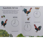 A „Kukurikúúú, hét óra!” című oldal, amelyen kakasok, napok nevei és analóg órák segítenek a gyerekeknek megtanulni, mikor ébreszti a kakas a tanyalakókat különböző napokon.