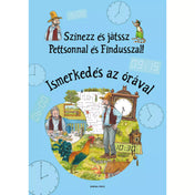 A „Színezz és játssz Pettsonnal és Findusszal! – Ismerkedés az órával” borítója, amelyen Pettson áll egy nagy ingaóra előtt, körülötte színes illusztrációk és különböző analóg és digitális órák láthatók.