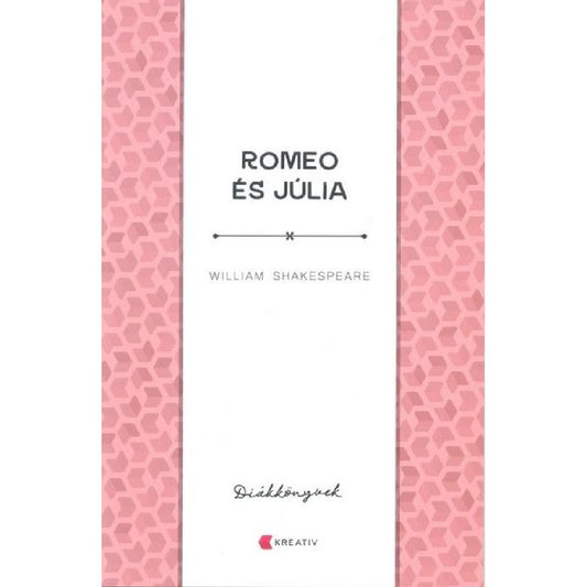 William Shakespeare: Romeo és Júlia