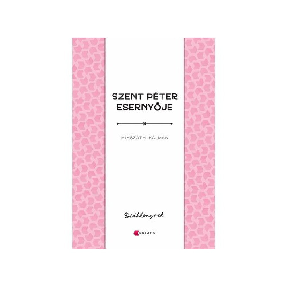 Mikszáth Kálmán: Szent Péter esernyője