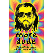 more dude - Játszma.ro - A maradandó élmények boltja
