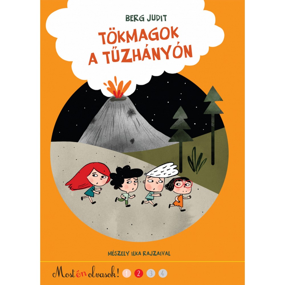 Tökmagok a tűzhányón Most én olvasok! 2. magyar nyelvű könyv