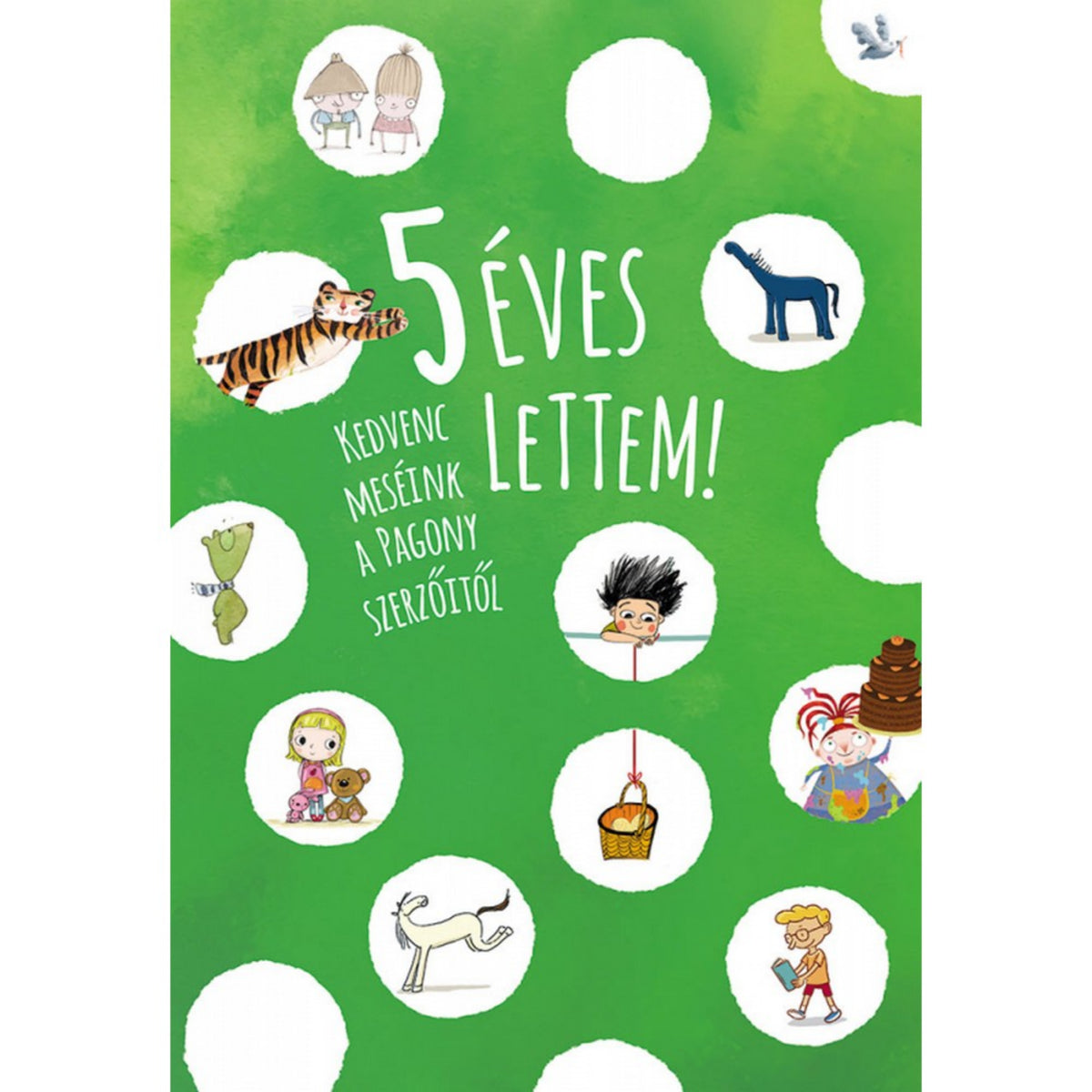 5 éves lettem! magyar nyelvű könyv