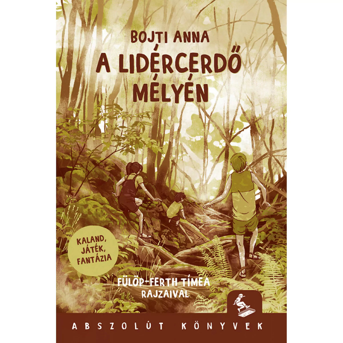 A Lidércerdő mélyén, magyar nyelvű könyv
