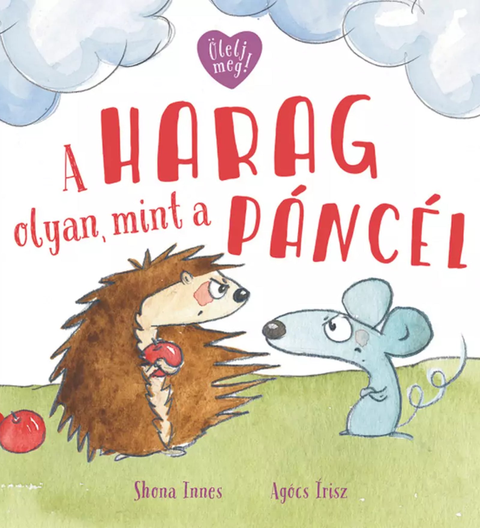 A harag olyan, mint a páncél segít a gyerekeknek megérteni és kezelni a dühöt. Érzelmi fejlődést támogató könyv.