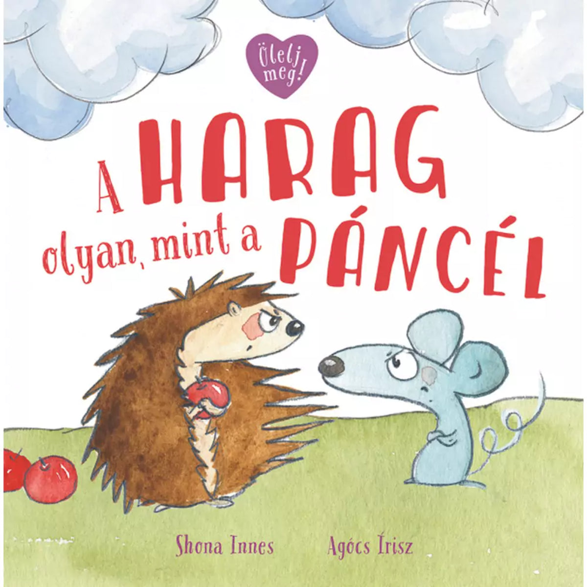 A harag olyan, mint a páncél, magyar nyelvű könyv