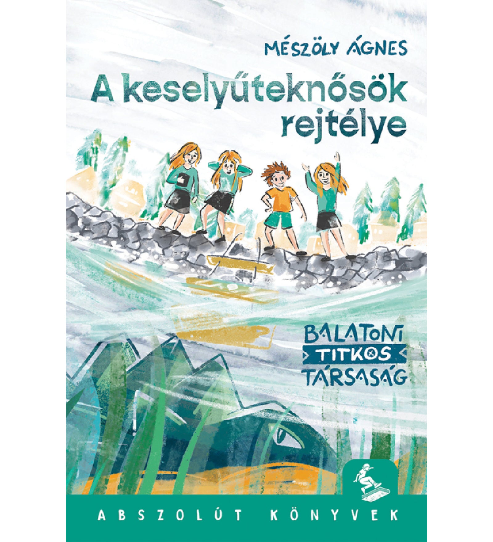 Az „A keselyűteknősök rejtélye – Balatoni Titkos Társaság” című könyv borítója, Mészöly Ágnes műve. A képen négy gyerek áll egy köves gáton vidáman, a háttérben zöldes tónusú balatoni tájjal és házakkal. A víz alatt egy hatalmas teknős rejtőzik a nádasban. A borító alsó részén „Abszolút Könyvek” logó és felirat szerepel.