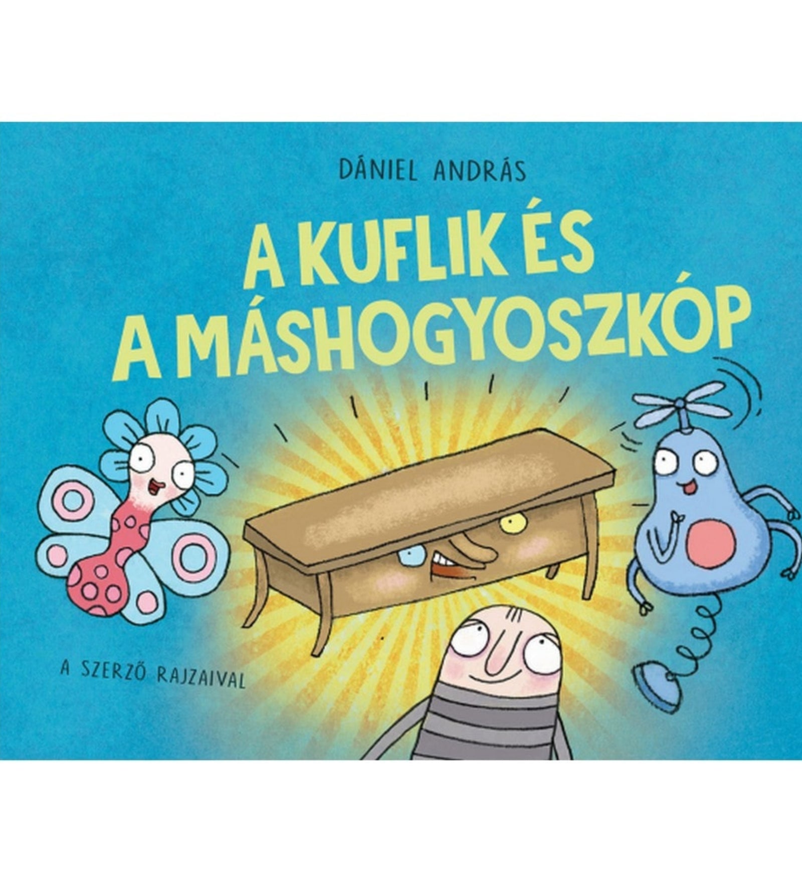 A kuflik és a máshogyoszkóp című gyerekkönyv borítója, Dániel András rajzaival. A kék háttér közepén egy különös, arccal rendelkező asztal látható, amelyből fény sugárzik. Körülötte a kuflik vidám társasága: balra egy pillangószerű, rózsaszín-lila lény, középen egy csíkos ruhás kufli, jobbra pedig egy propelleres fejű, kék figura lebeg. A cím nagy, sárga betűkkel olvasható a borítón. A kép játékos, kíváncsiságot ébresztő és humoros hangulatú, hűen tükrözi a kuflik fantáziadús világát.