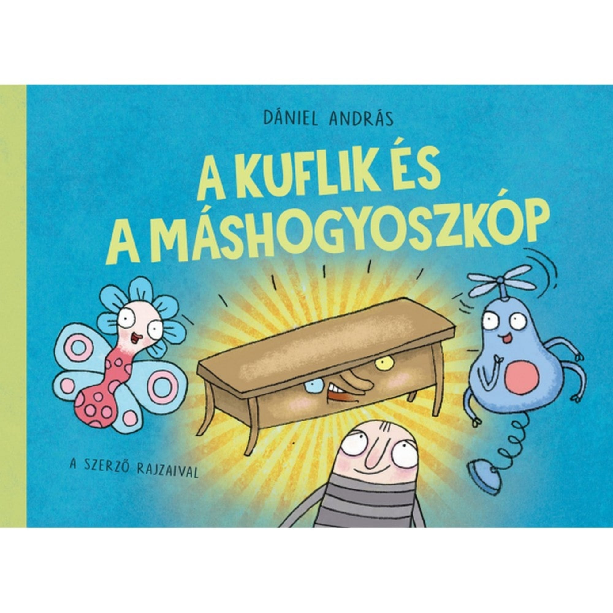 A kuflik és a máshogyoszkóp című gyerekkönyv borítója, Dániel András rajzaival. A kék háttér közepén egy különös, arccal rendelkező asztal látható, amelyből fény sugárzik. Körülötte a kuflik vidám társasága: balra egy pillangószerű, rózsaszín-lila lény, középen egy csíkos ruhás kufli, jobbra pedig egy propelleres fejű, kék figura lebeg. A cím nagy, sárga betűkkel olvasható a borítón. A kép játékos, kíváncsiságot ébresztő és humoros hangulatú, hűen tükrözi a kuflik fantáziadús világát.