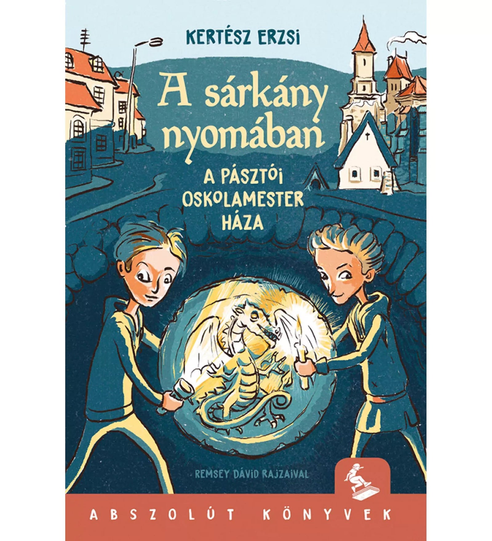 „A sárkány nyomában – A pásztói oskolamester háza” című könyv borítója, amelyen két gyerek zseblámpával világít meg egy kőbe vésett sárkány alakot egy titkos helyen.