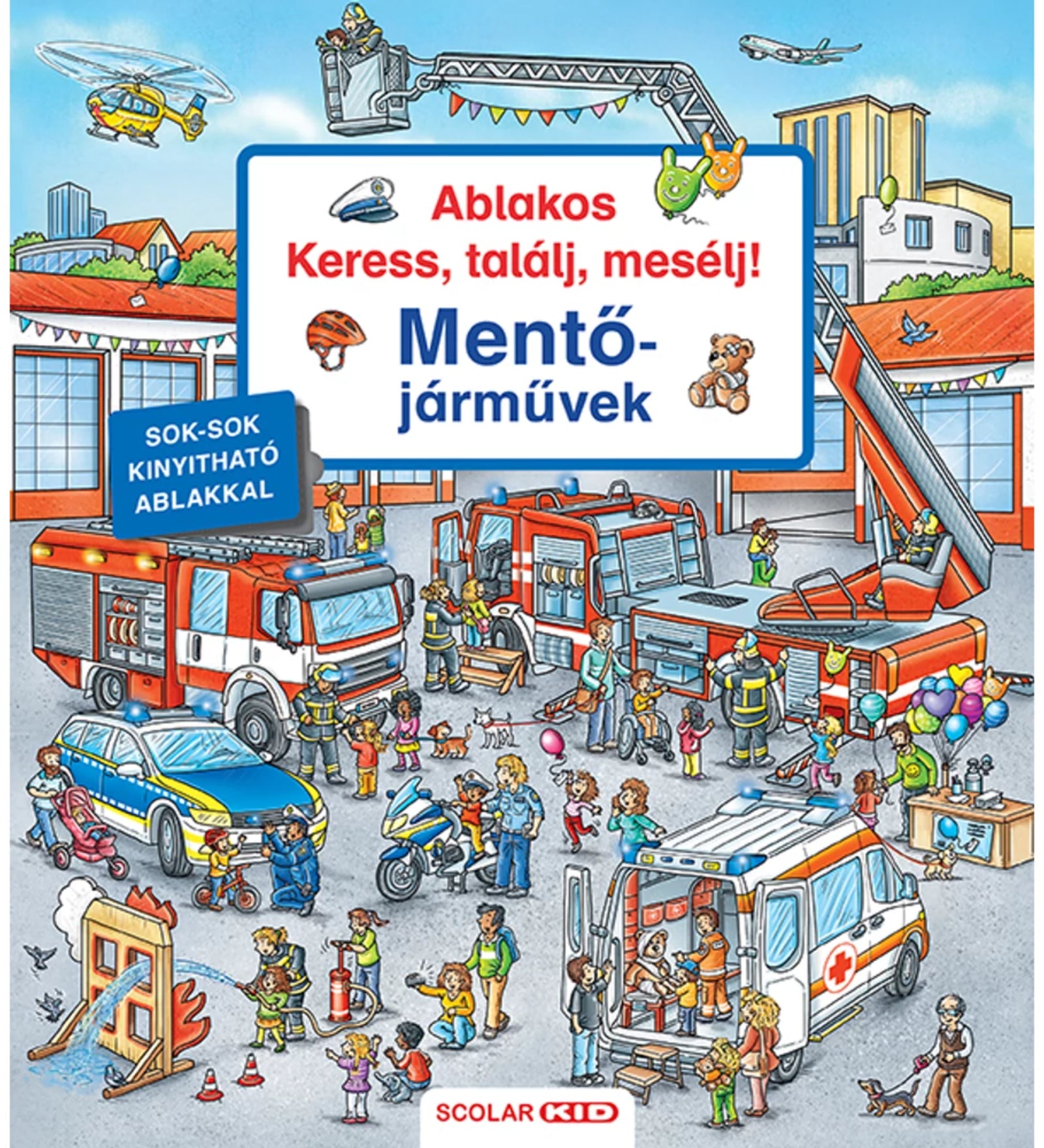 Részletes illusztrációkkal teli gyermekkönyv borítója „Ablakos Keress, találj, mesélj! Mentőjárművek” címmel, számos nyitható ablakkal.