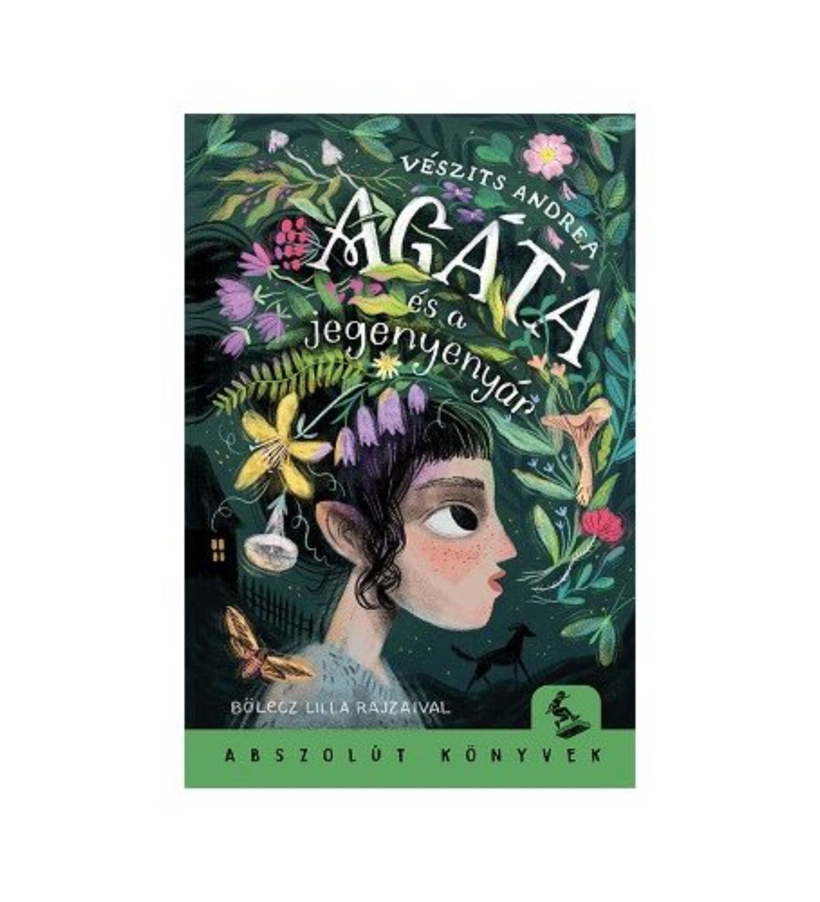„Agáta és a jegenyenyár” című könyv borítója, Vészits Andrea írásában, Bölcz Lilla illusztrációival. A borítón egy fiatal lány, Agáta látható profilból, fekete hajában virágokkal, levelekkel és erdei elemekkel díszítve. A sötétzöld háttér titokzatos, varázslatos hangulatot áraszt, miközben egy kis házikó és egy fekete kutya is megjelenik a kompozícióban.