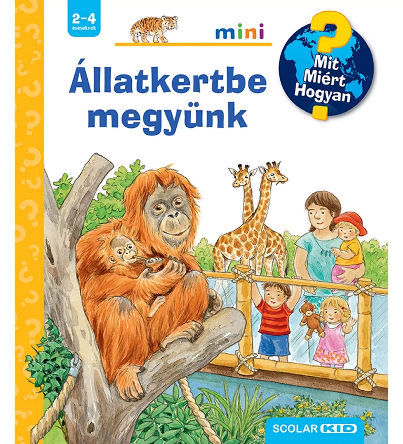Az „Állatkertbe megyünk” című könyv borítója, amelyen egy orangután mama kicsinyével ül egy fán, háttérben gyerekek nézik őket a korláton túlról zsiráfokkal.
