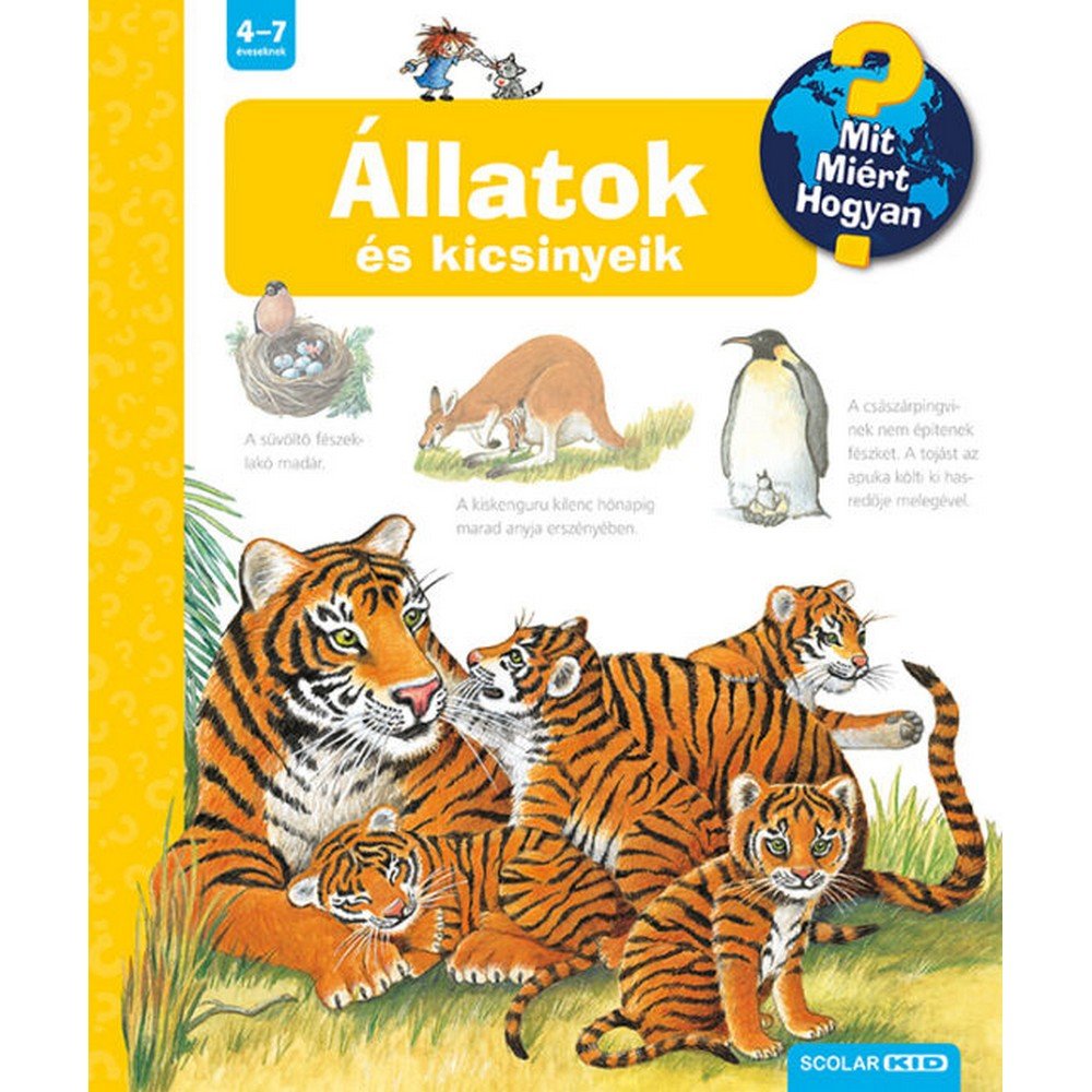 Állatok és kicsinyeik Mit? Miért? Hogyan? (12.) magyar nyelvű könyv