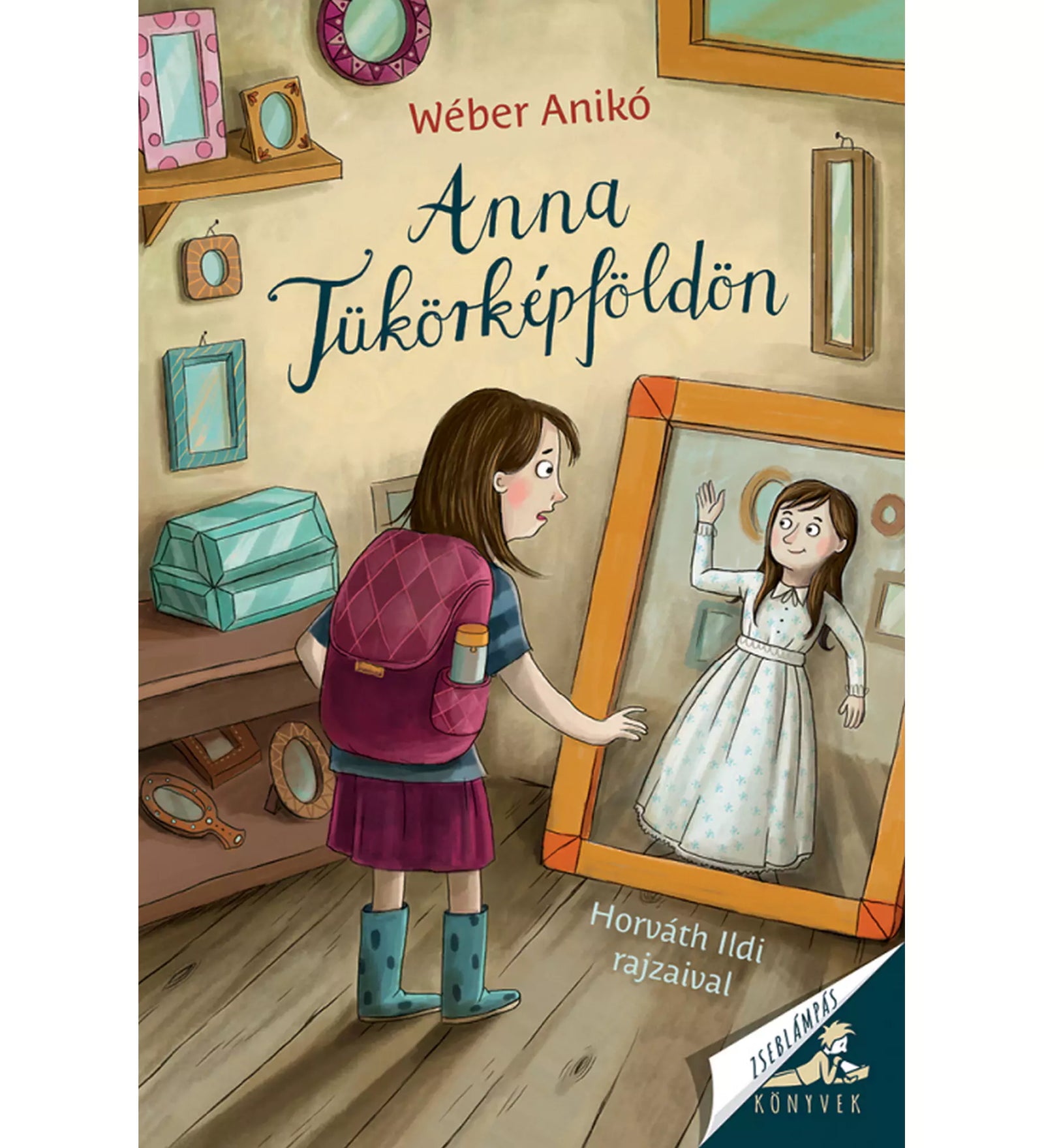 „Anna Tükörképföldön” című könyv borítója, amelyen egy hátizsákos kislány néz megdöbbenve egy tükröt, amelyből egy másik, fehér ruhás kislány integet vissza.