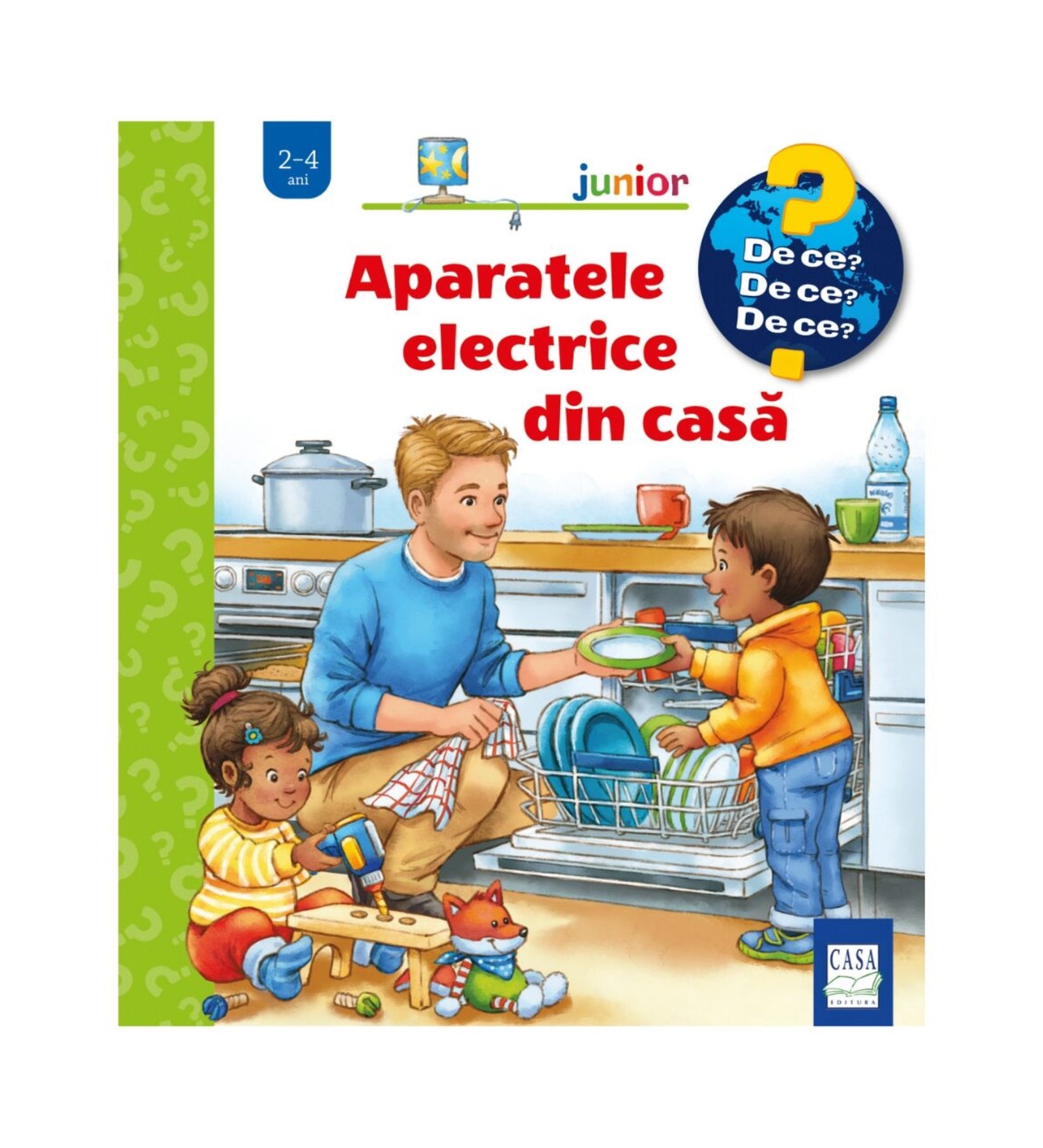 „Aparatele electrice din casă” román nyelvű gyerekkönyv borítója, amelyen egy apa mosogatógépet pakol fiával, miközben kislánya játék szerszámokkal játszik a konyhában.