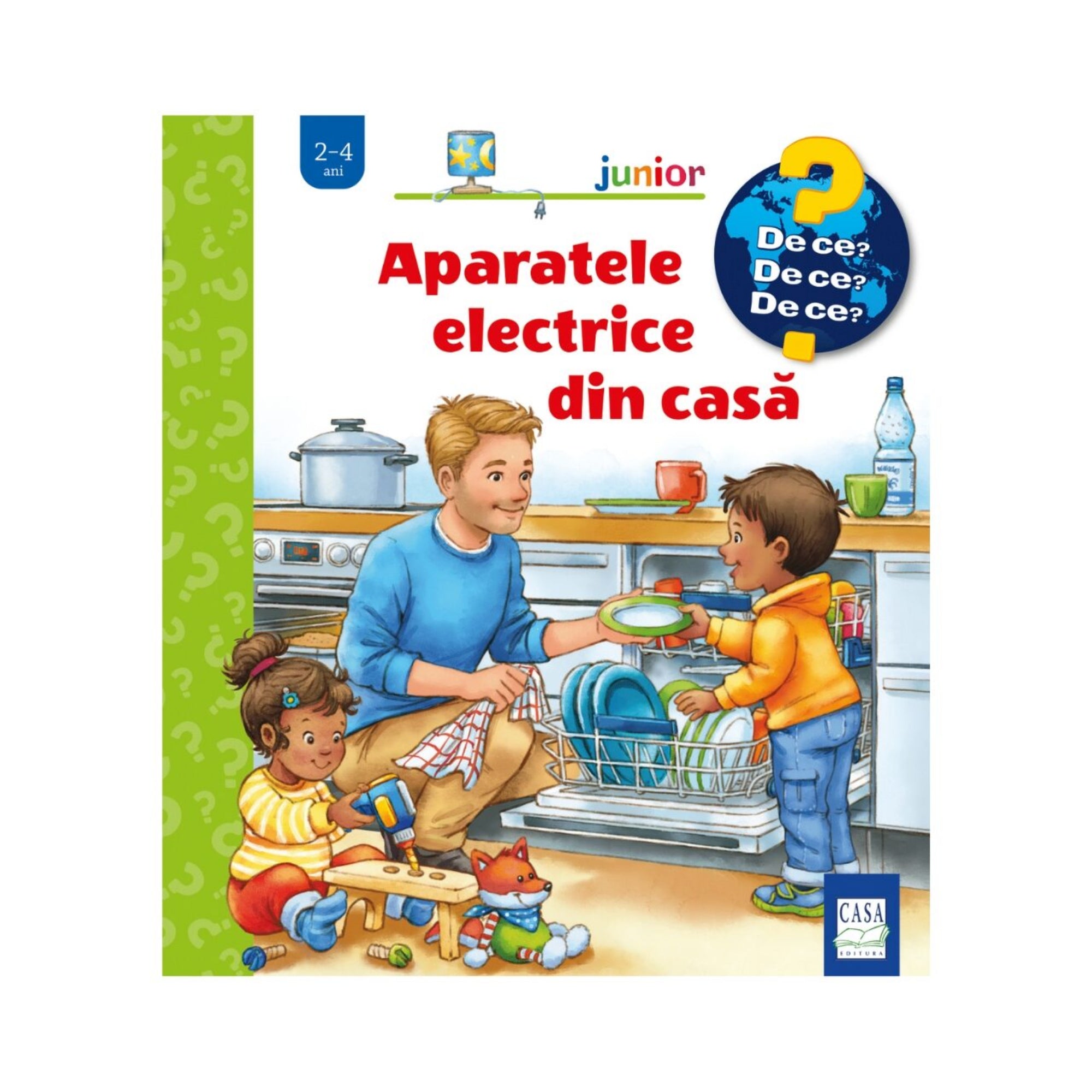 „Aparatele electrice din casă” román nyelvű gyerekkönyv borítója, amelyen egy apa mosogatógépet pakol fiával, miközben kislánya játék szerszámokkal játszik a konyhában.
