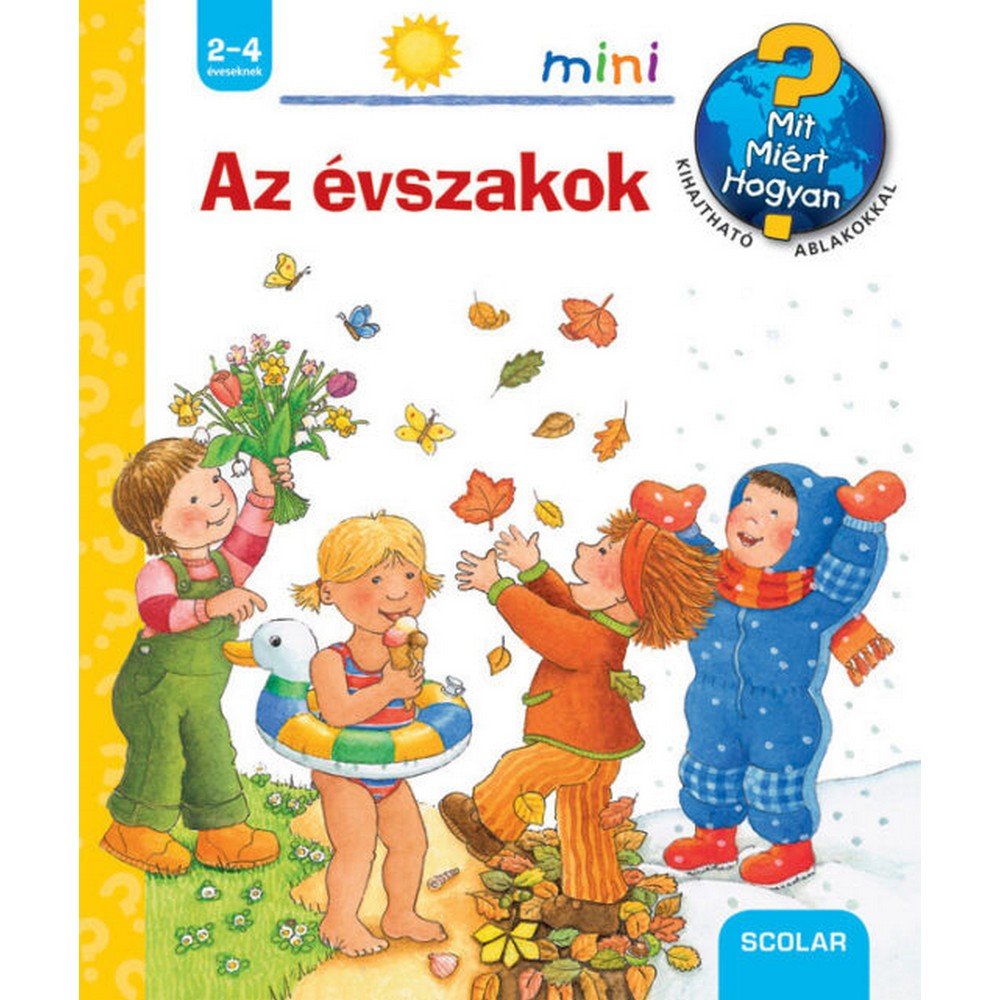 Az évszakok Mit? Miért? Hogyan? Mini (8.) magyar nyelvű könyv