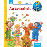 Az évszakok Mit? Miért? Hogyan? Mini (8.) carte în limba maghiară