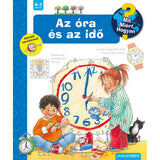 Az óra és az idő Mit? Miért? Hogyan? (6.) carte în limba maghiară
