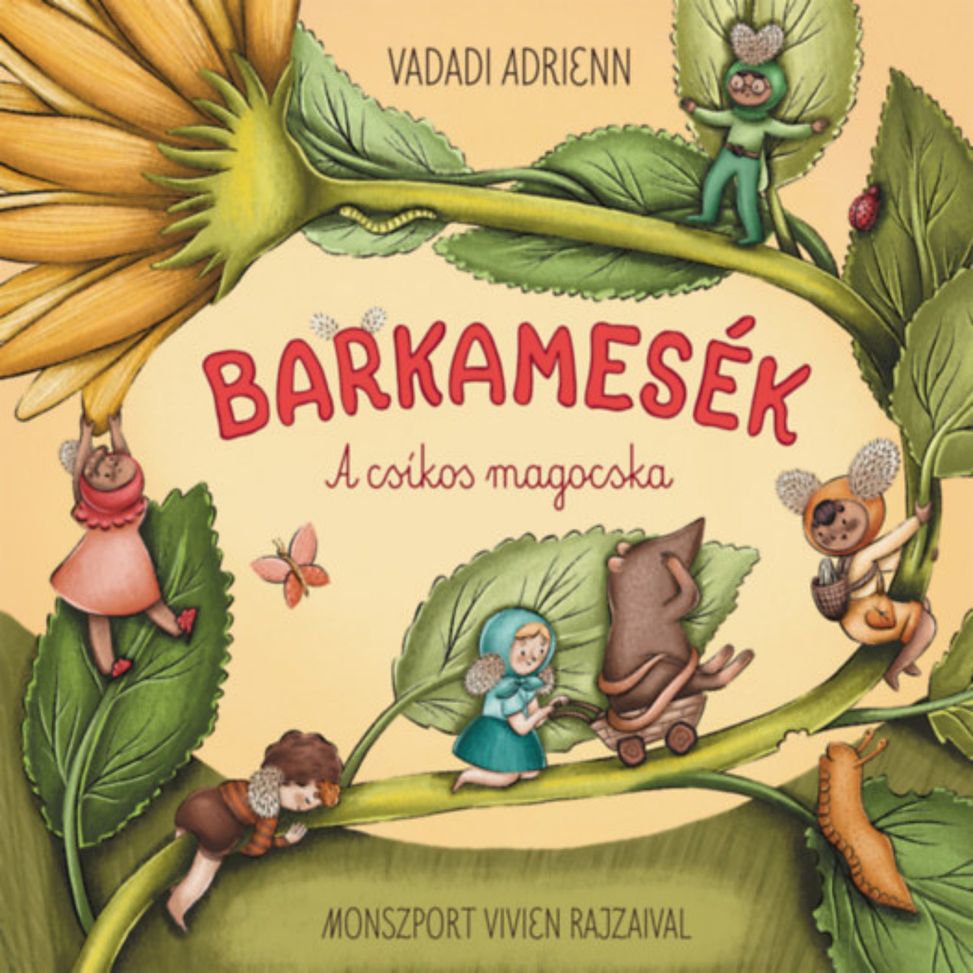 A „Barkamesék – A csíkos magocska” című könyv borítója Vadadi Adrienn tollából, Monszport Vivien rajzaival. A borítón bájos, apró barkák másznak, hintáznak és sétálnak egy hatalmas, zöld levélen egy napraforgó szirmai alatt. A mesés, meleg színekkel illusztrált kép a természet varázslatos világába repíti az olvasót.
