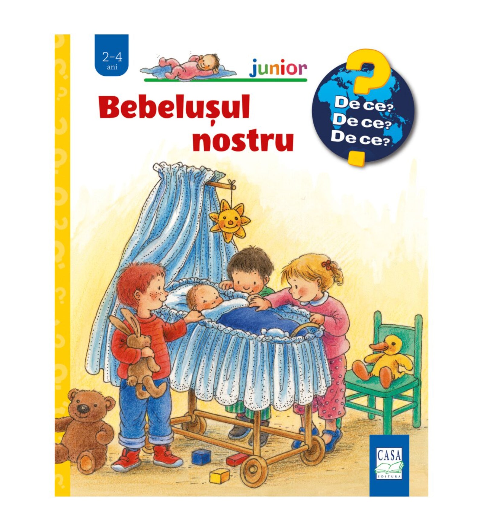 Bebelușul nostru – gyerekkönyv borító, amelyen három kisgyerek nézi a bölcsőben fekvő babát, körülöttük játékok, plüssmackó és plüsskacsa.
