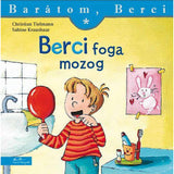 Berci foga mozog (Barátom, Berci 1.) magyar nyelvű könyv