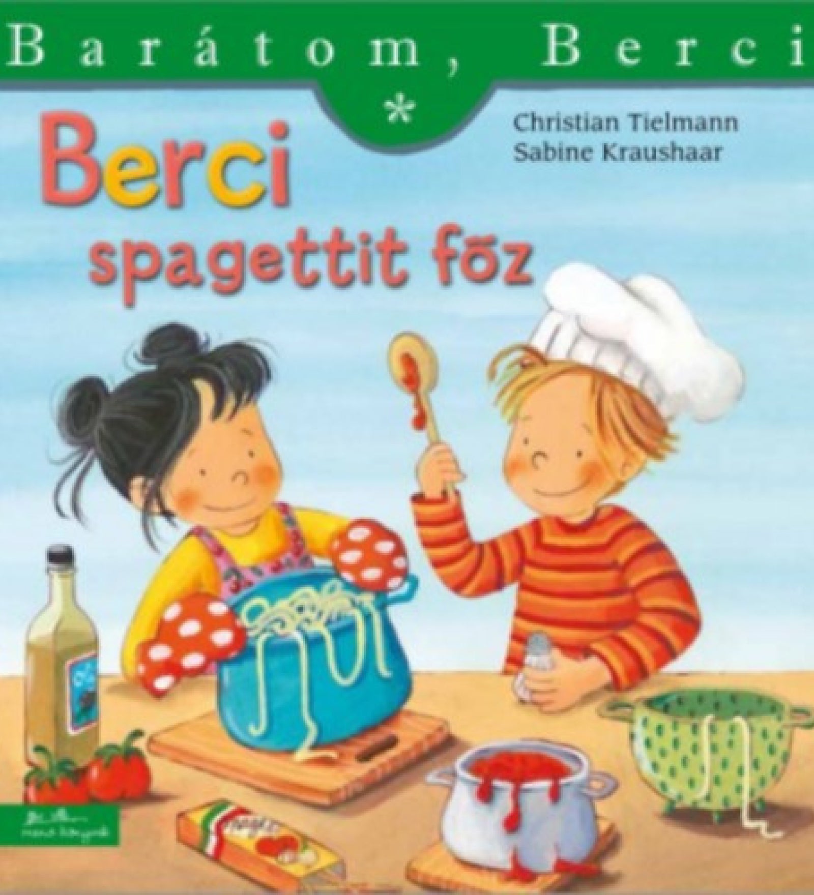 „Berci spagettit főz” könyv borítója – Berci fehér szakácssapkában fakanalat tart, miközben egy kislány spagettit emel ki egy nagy fazékból; körülöttük paradicsomszósz, tészta és olívaolaj is látható a konyhai jelenetben. A vidám, színes illusztráció a főzés örömét idézi meg a gyerekek számára.