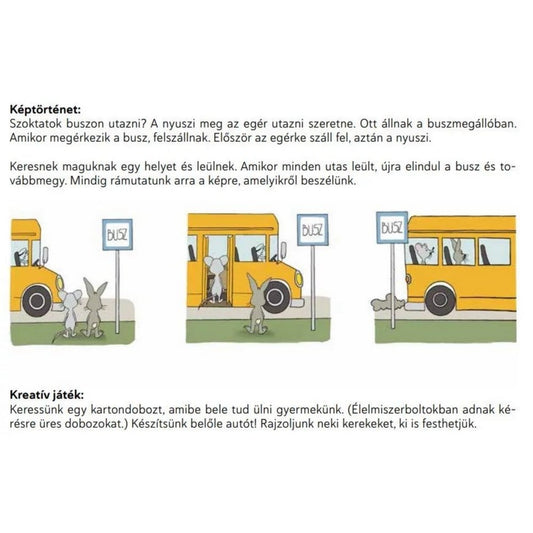 Beszédépítő könyv belső oldala buszos képtörténettel, egér és nyuszi utazását bemutató, lépésről lépésre illusztrált jelenetekkel.