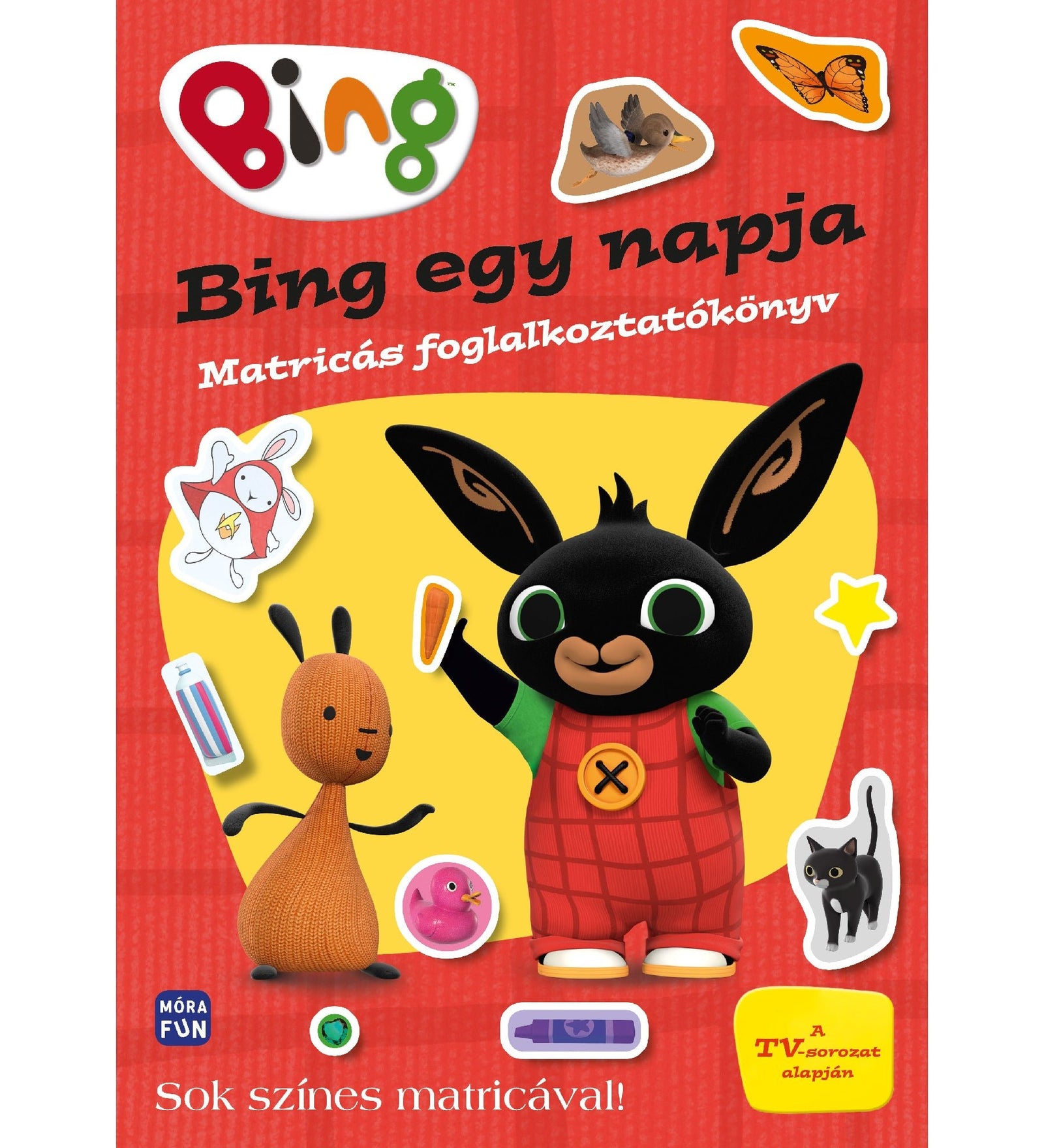 „Bing egy napja – Matricás foglalkoztatókönyv” borító – piros háttér előtt Bing és barátja, Flop látható, körülöttük színes matricák, mint nyuszi, kacsa, csillag és filctoll.