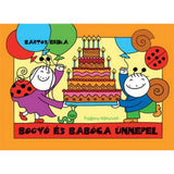 Bogyó és Babóca ünnepel magyar nyelvű könyv