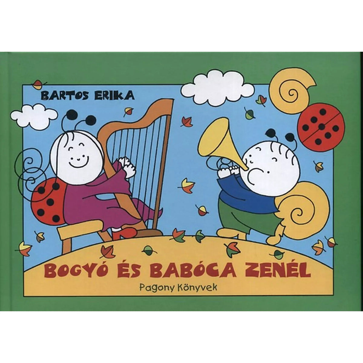 Bogyó és Babóca zenél, magyar nyelvű könyv