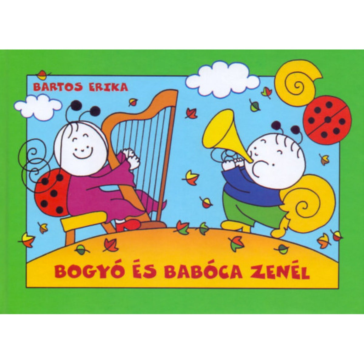 Bogyó és Babóca zenél magyar nyelvű könyv