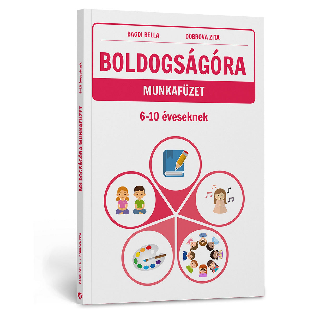 Boldogságóra 6-10 éveseknek, magyar nyelvű munkafüzet