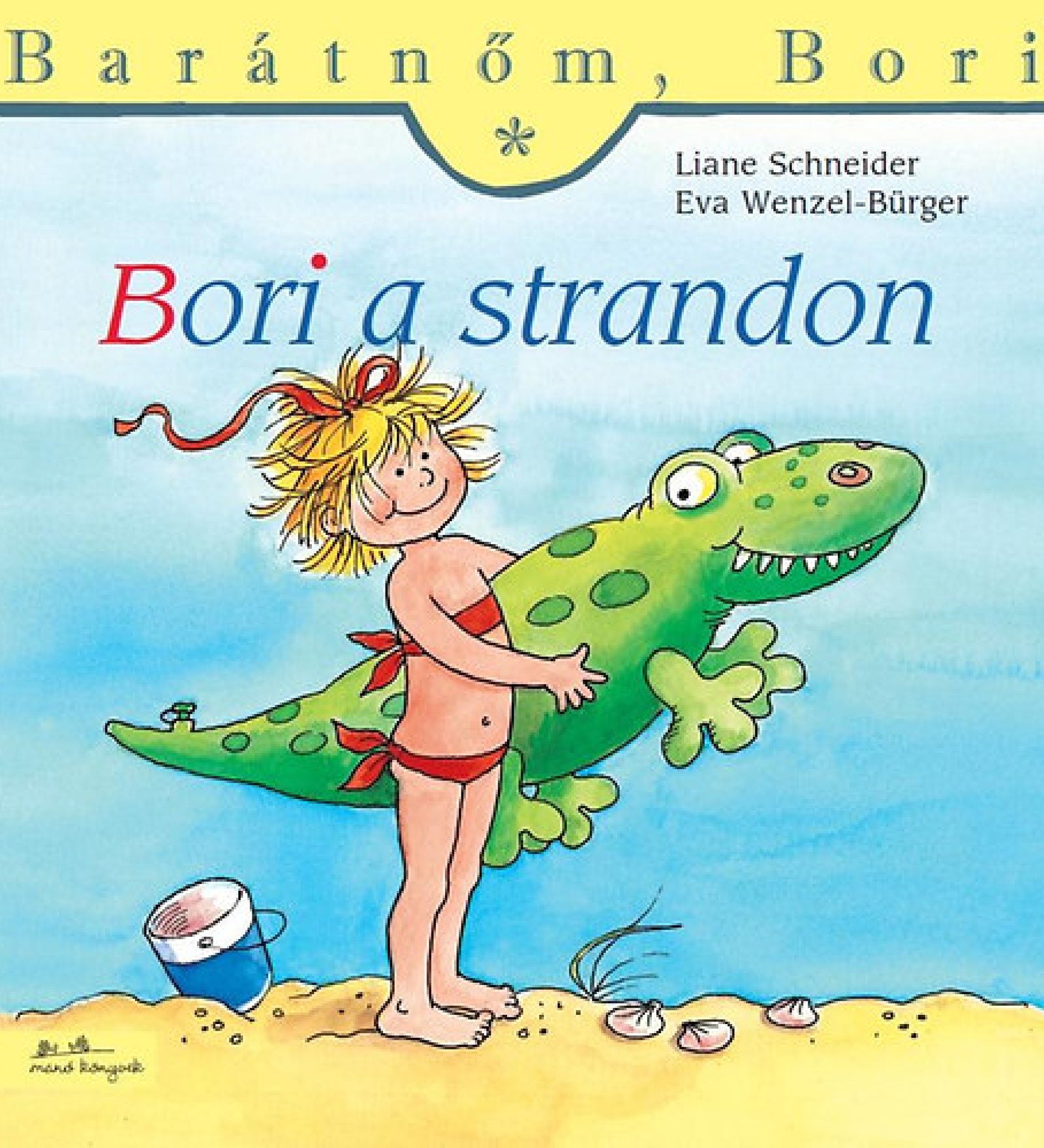 A „Bori a strandon” (Barátnőm, Bori 10.) könyv borítója, amelyen Bori piros fürdőruhában áll a homokos tengerparton, és egy zöld felfújható krokodilt ölel; mellette egy vödör, kagylók és egy kis lapát is látható.
