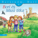 Bori és Miaú titka (Barátnőm, Bori 51.) carte în limba maghiară