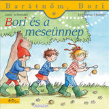 Bori és a meseünnep (Barátnőm, Bori 36.) magyar nyelvű könyv