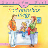 Bori orvoshoz megy (Barátnőm, Bori 4.) carte în limba maghiară