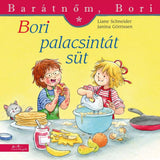 Bori palacsintát süt (Barátnőm, Bori 43.) carte în limba maghiară