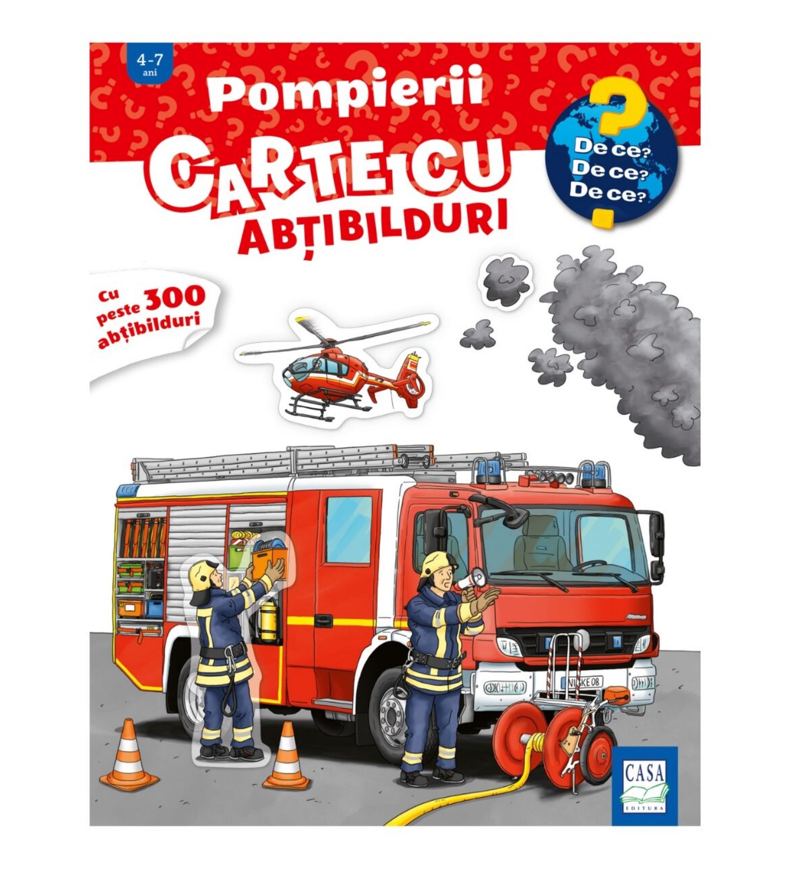 „Pompierii – Carte cu abțibilduri” román nyelvű gyerekkönyv borítója, amelyen egy piros tűzoltóautó, két tűzoltó felszereléssel, egy helikopter és füst látható, több mint 300 matricával.