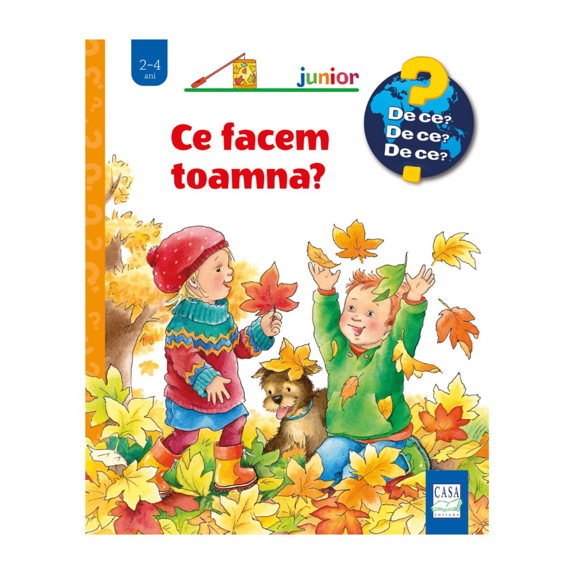 Ce facem toamna? – gyerekkönyv borító, amelyen két kisgyerek őszi falevelekkel játszik, mellettük egy kutya ül, háttérben sárga lombokkal teli fák.