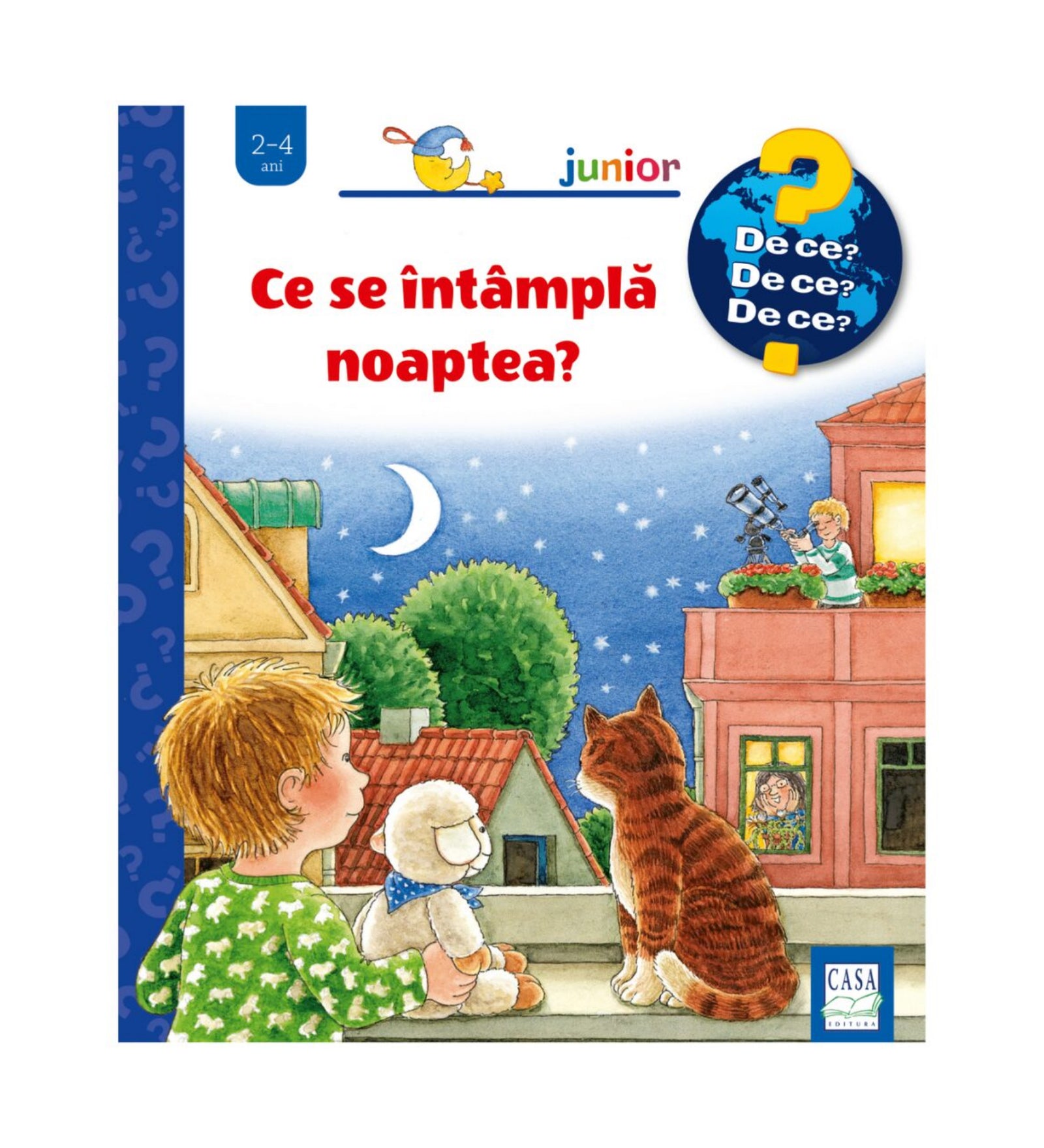 „Ce se întâmplă noaptea?” gyerekkönyv borítója, amelyen egy kisfiú plüssállattal és egy macska nézi az éjszakai égboltot, a háttérben gyerek teleszkóppal figyeli a csillagokat.