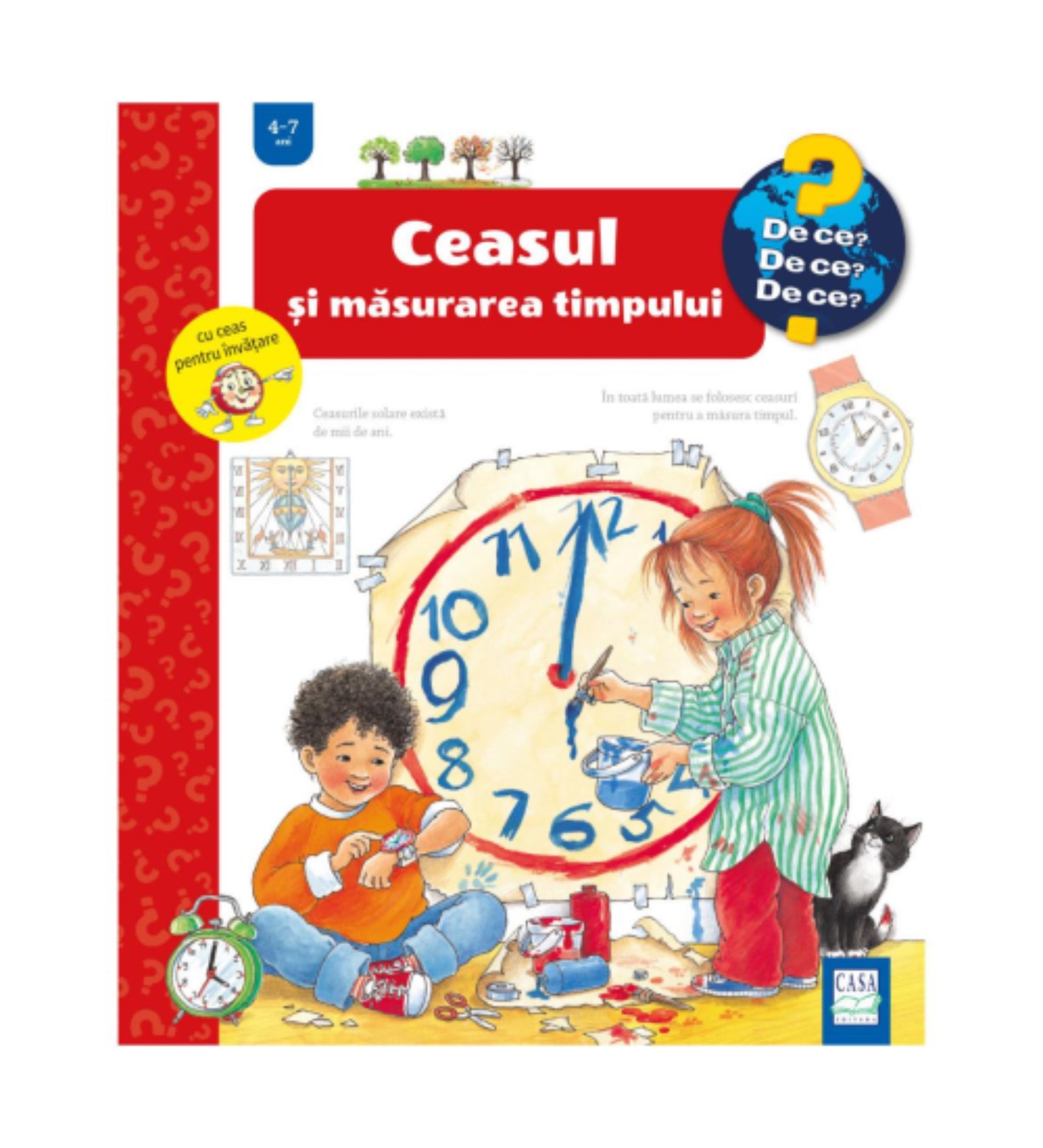A „Ceasul și măsurarea timpului” című gyerekkönyv borítója, amely 4–7 éveseknek szól. A rajzon egy kislány nagy papírórát fest, míg egy kisfiú a karóráját nézi. Körülöttük ébresztőóra, rajzeszközök és egy fekete macska látható.